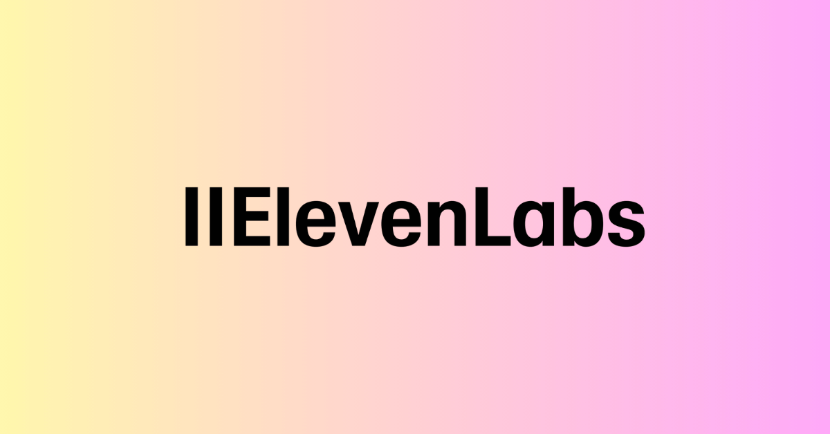 ElevenLabs Raises $500 Million at $11 Billion Valuation