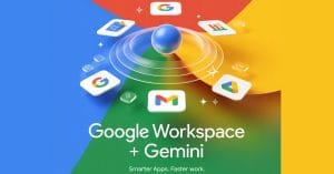 Google Integrates AI More Deeply into Workspace 