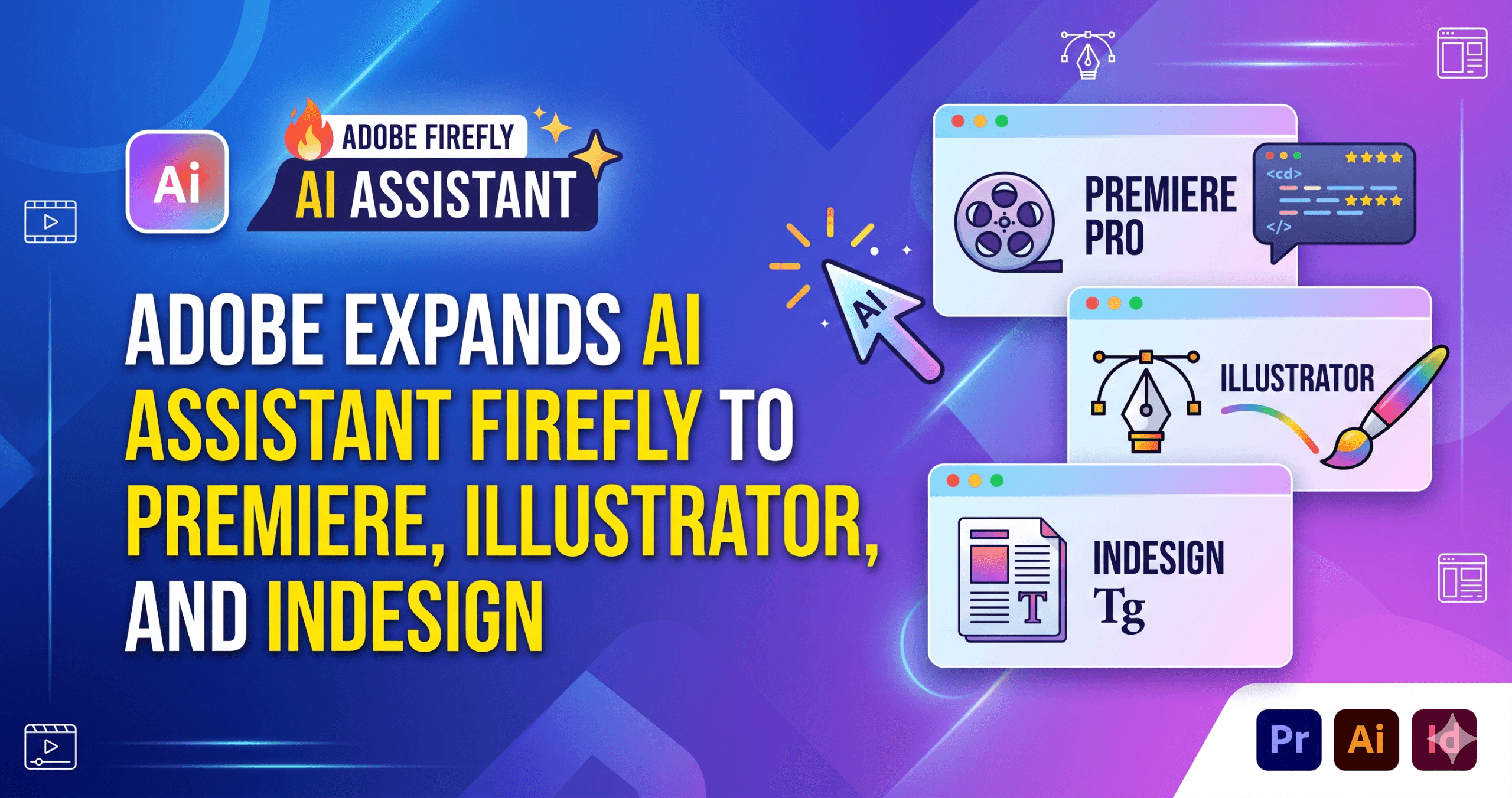 Adobe Expands AI Assistant to Premiere, Illustrator, and InDesign - feature image