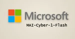 Microsoft Launches its First Cybersecurity AI Model, MAI-Cyber-1-Flash