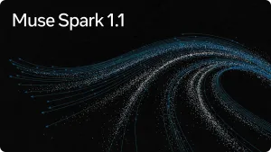 Meta Ships Muse Spark 1.1 As Its First-Ever Paid Plan