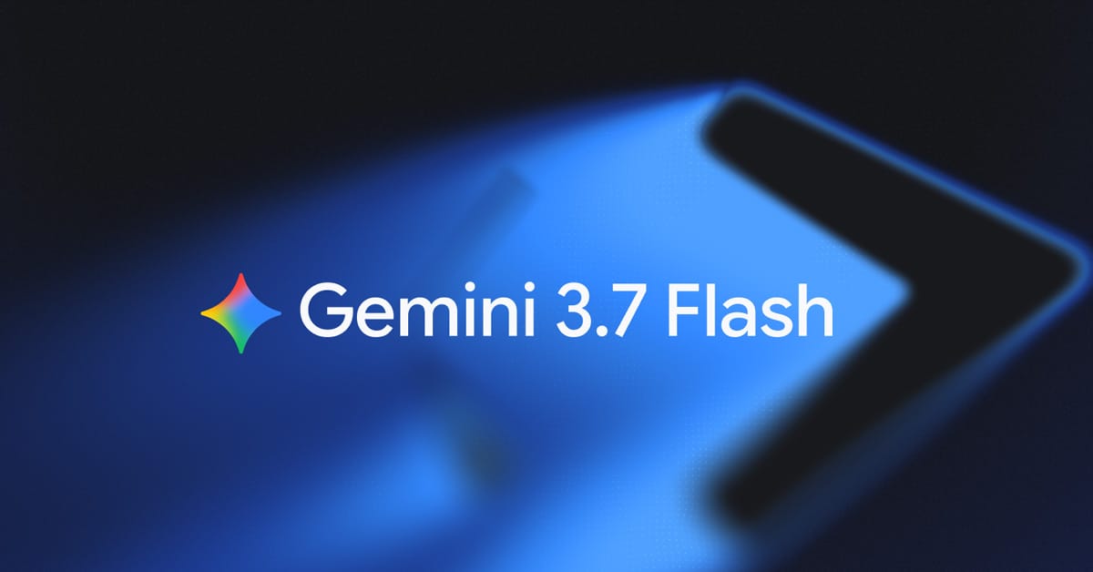 Google Launches Gemini 3.7 Flash for Coding and Agent Workflows - feature image
